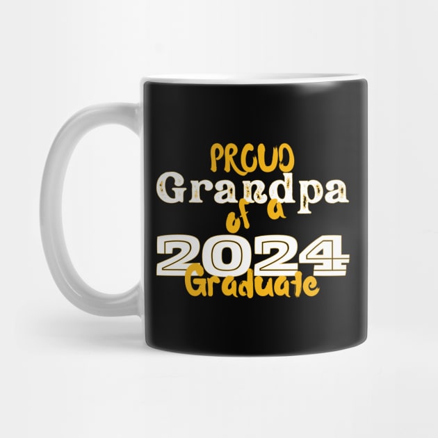 Proud Grandpa Of A 2024 Graduate by nanas_design_delights